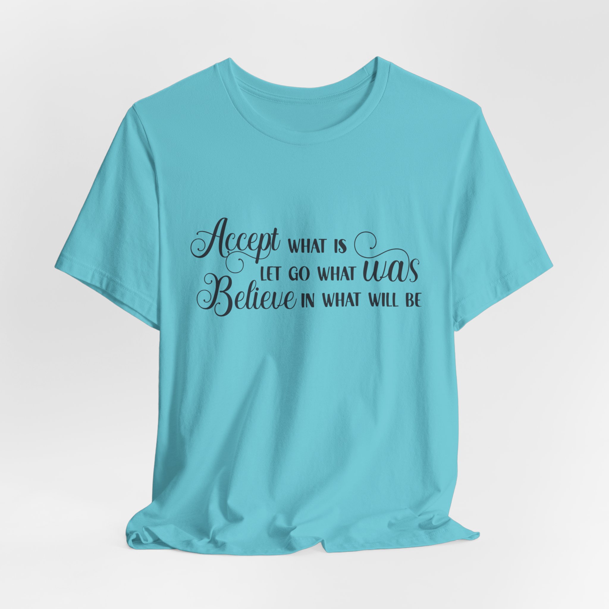 inspirational quote graphic t shirt “accept let go believe” inspirational quote graphic t shirt “accept let go believe”