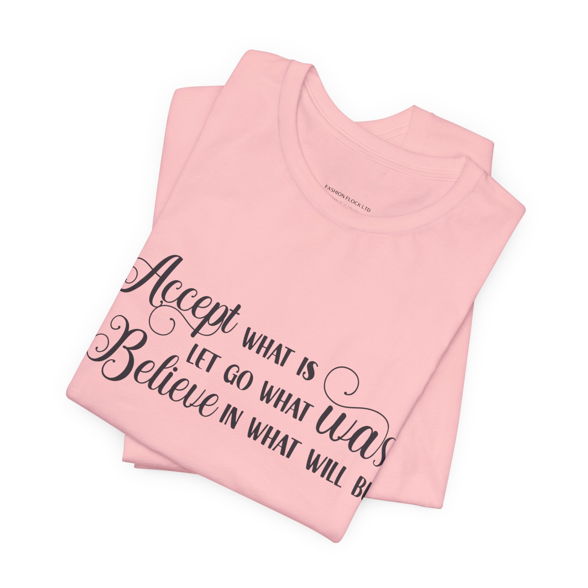 inspirational quote graphic t shirt “accept let go believe” inspirational quote graphic t shirt “accept let go believe”