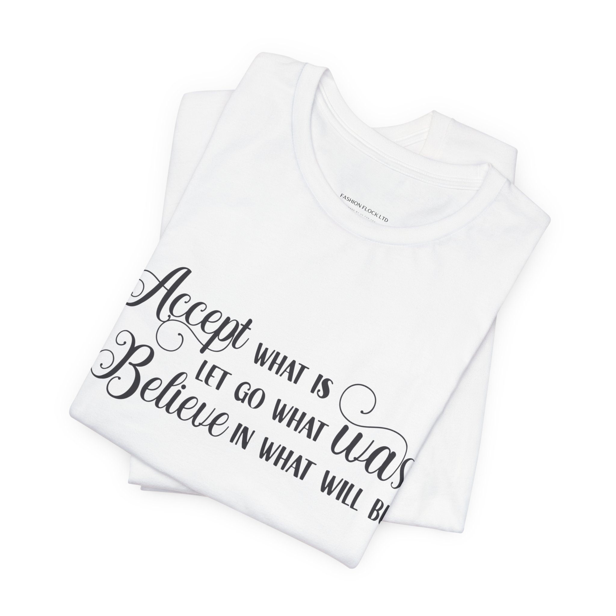 inspirational quote graphic t shirt “accept let go believe” inspirational quote graphic t shirt “accept let go believe”