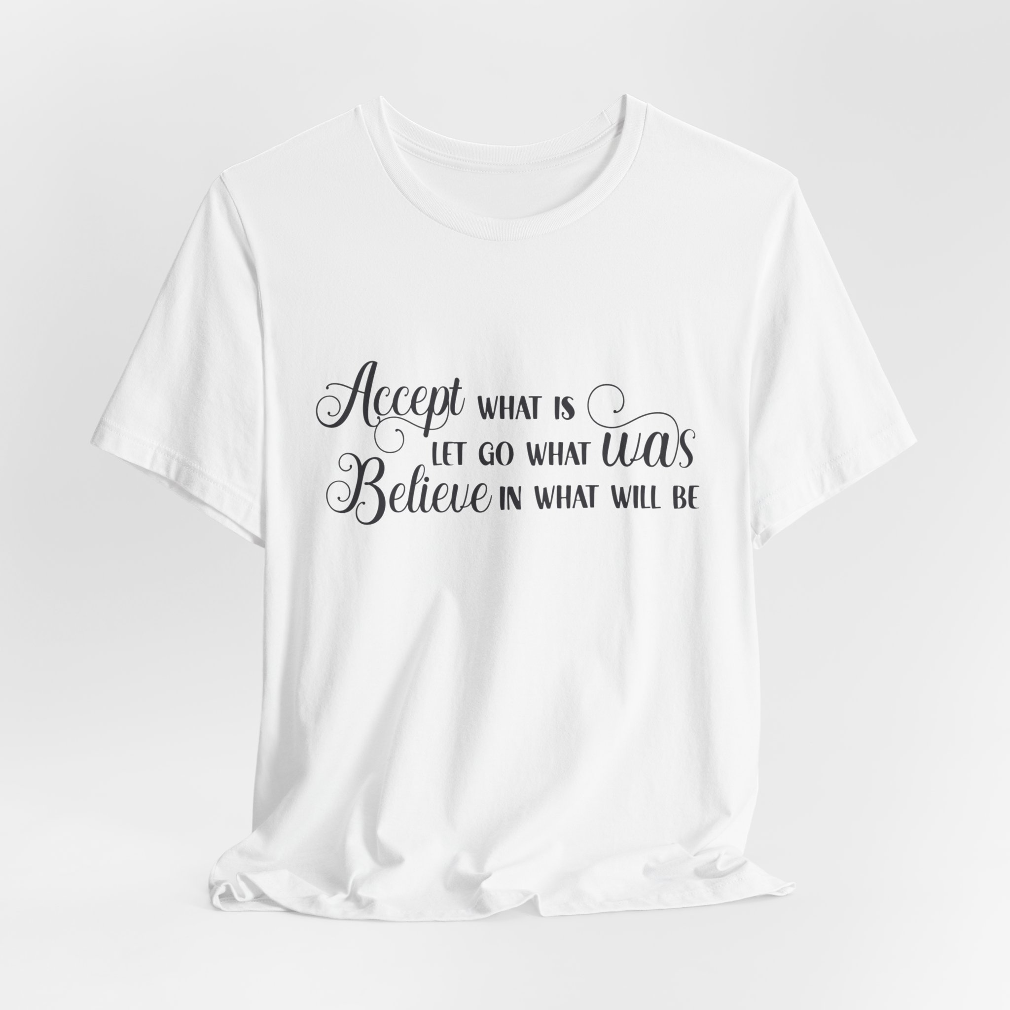 inspirational quote graphic t shirt “accept let go believe” inspirational quote graphic t shirt “accept let go believe”