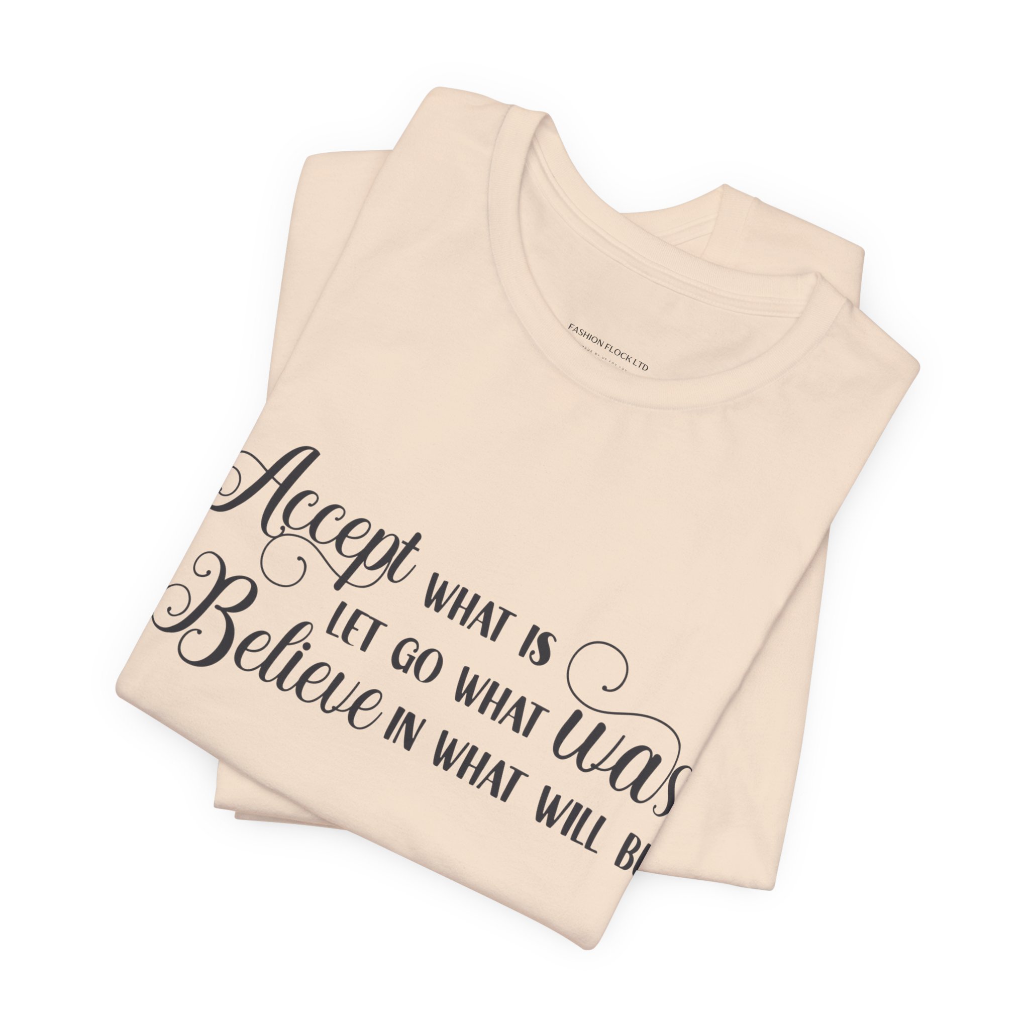 inspirational quote graphic t shirt “accept let go believe” inspirational quote graphic t shirt “accept let go believe”