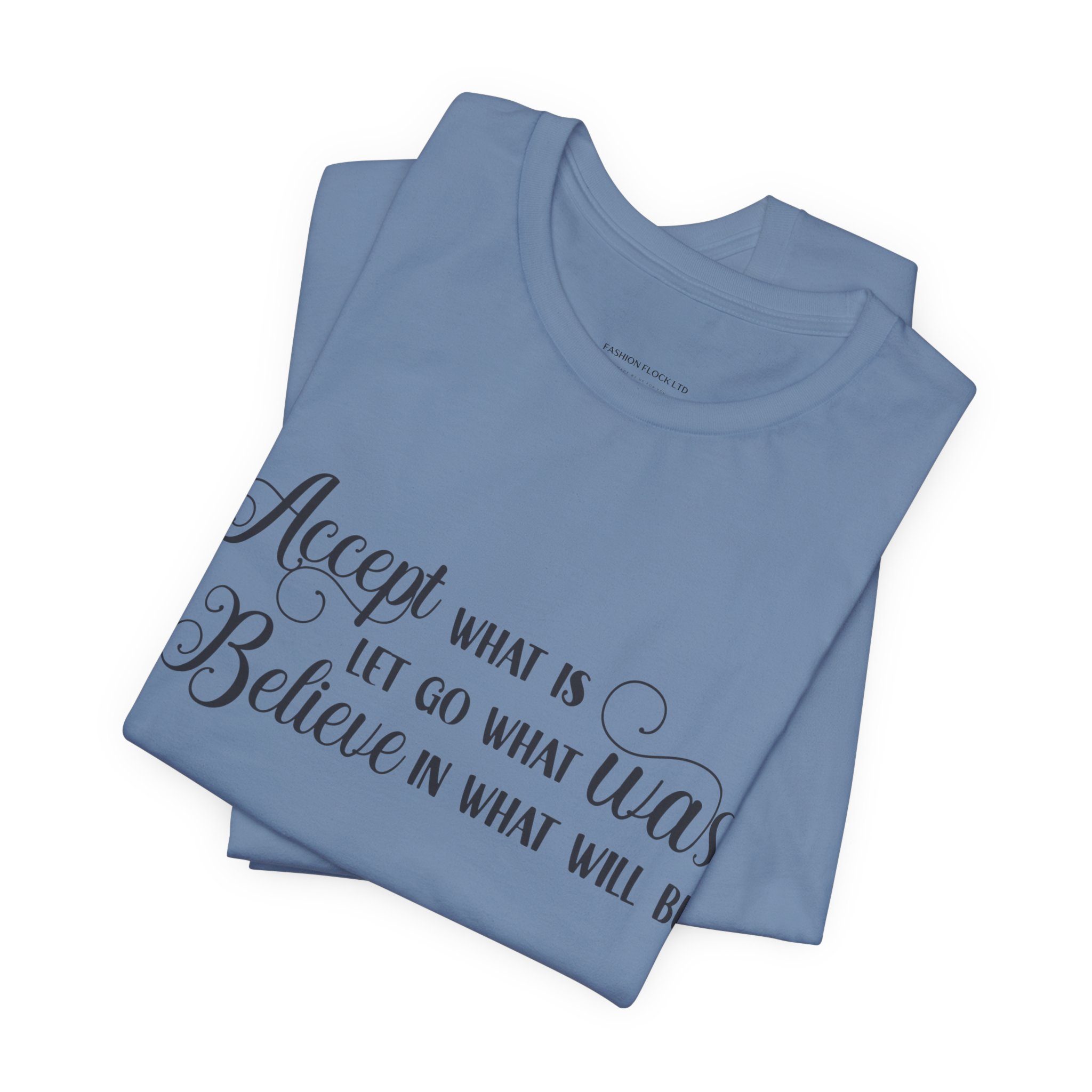 inspirational quote graphic t shirt “accept let go believe” inspirational quote graphic t shirt “accept let go believe”