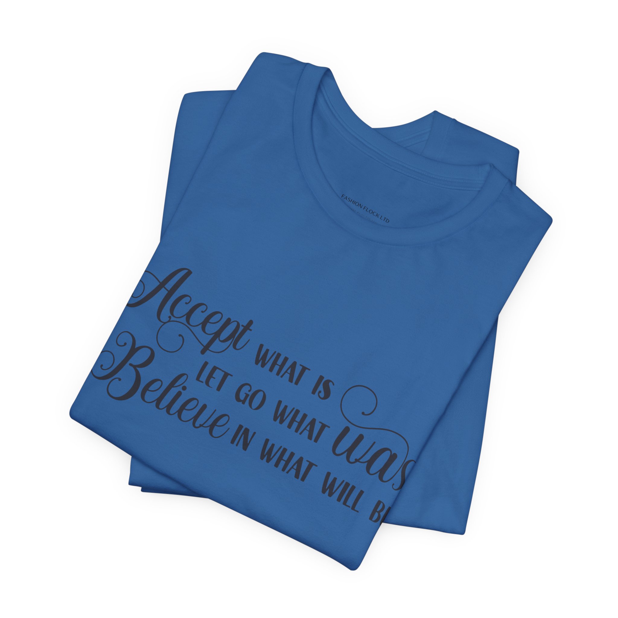 inspirational quote graphic t shirt “accept let go believe” inspirational quote graphic t shirt “accept let go believe”
