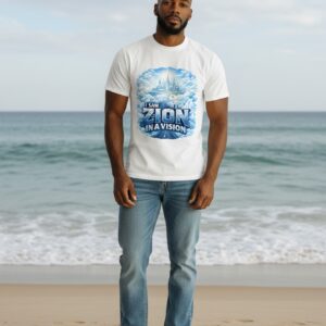 i saw zion in a vision t shirt